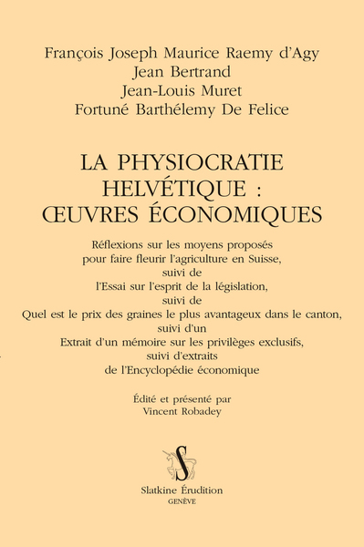 La physiocratie helvétique : œuvres économiques