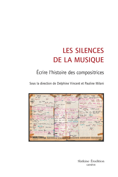 Les silences de la musique - Écrire l’histoire des compositrices