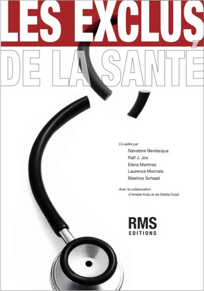 LES EXCLUS DE LA SANTE