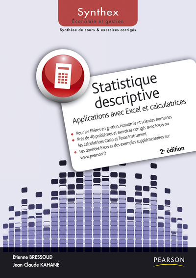 STATISTIQUE DESCRIPTIVE AVEC EXCEL 2E ED.