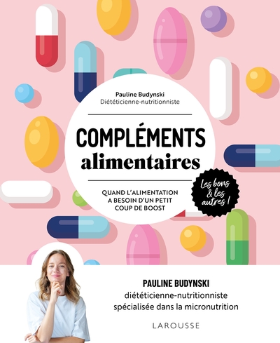 Compléments alimentaires - Quand l'alimentation a besoin d'un petit coup de boost