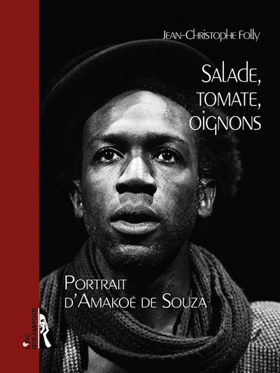 Salade, tomate, oignons - Portrait d'Amakoé de Souza
