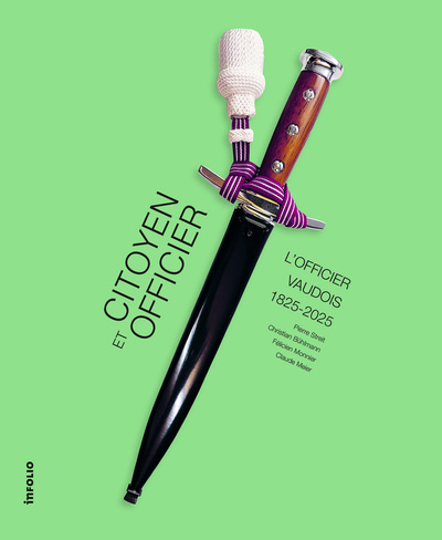 Citoyen et Officier - L'officier vaudois 1825-2025