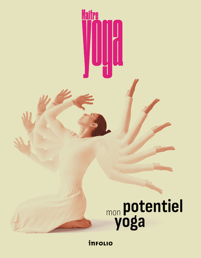 Maître Yoga - Mon potentiel yoga