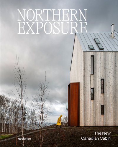 Northern Exposure - The New Canadian Cabin