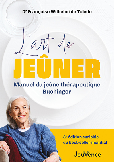 L'art de jeûner - Manuel du jeûne thérapeutique Buchinger