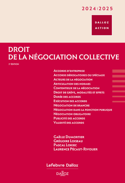 Droit de la négociation collective 2024/25. 2e éd.