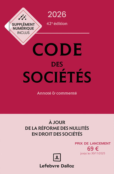 Code des sociétés 2026, annoté et commenté. 42e éd.