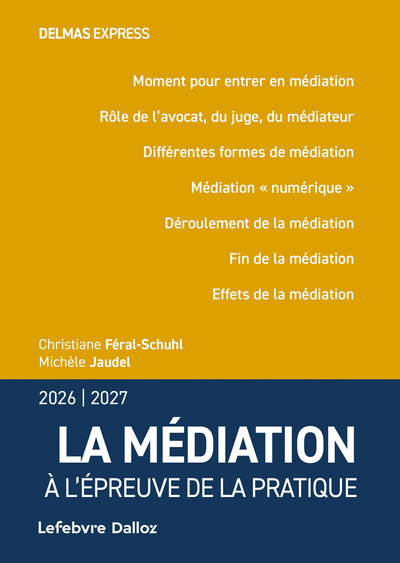 La médiation 2026/2027. 3e éd. - A l'épreuve de la pratique