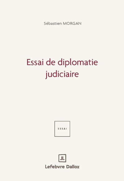 Essai de diplomatie judiciaire