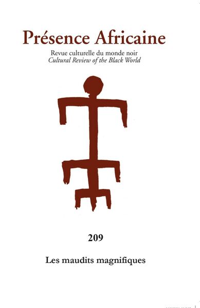 Présence Africaine n°209 : Les maudits magnifiques