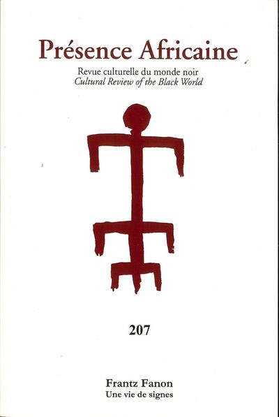 Présence Africaine n°207 : Frantz Fanon - Une vie de signes