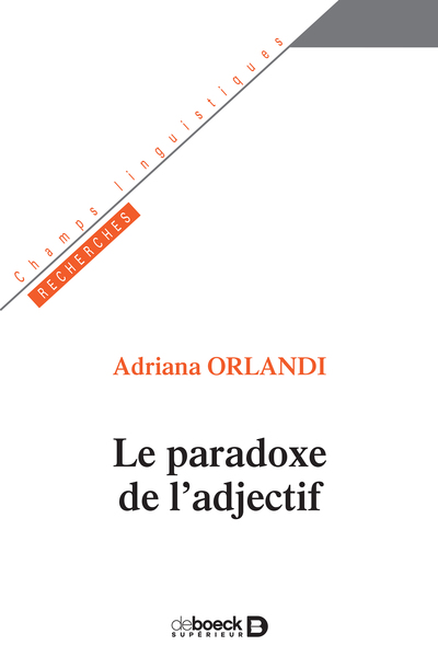 Le paradoxe de l'adjectif