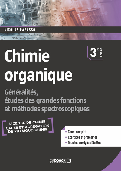Chimie organique - Généralités, études des grandes fonctions et méthodes spectroscopiques
