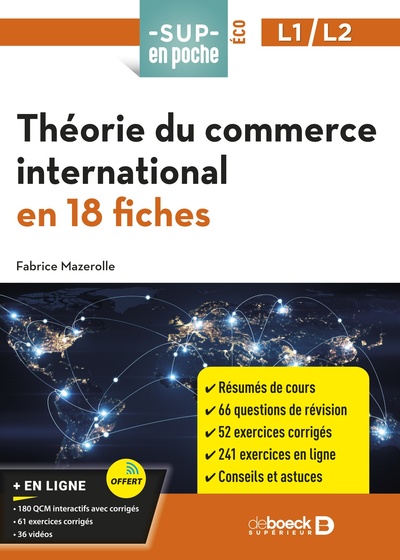 Théorie du commerce international en 18 fiches - Pour L2, L3, Master