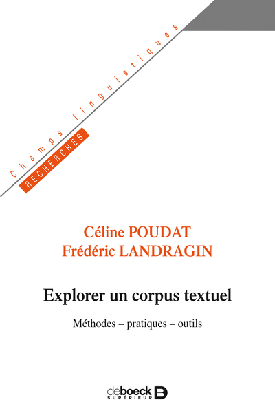 Explorer un corpus textuel - Méthodes - pratiques - outils