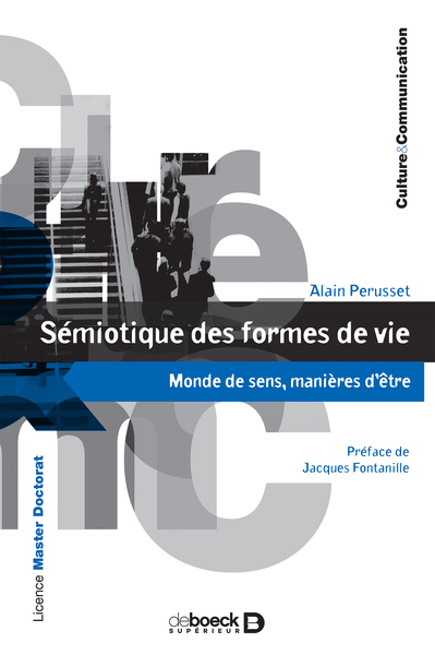 Sémiotique des formes de vie - Monde de sens, manières d’être