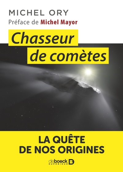 Chasseur de comètes - La quête de nos origines