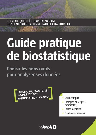 Guide pratique de biostatistique - Choisir les bons outils pour analyser ses données