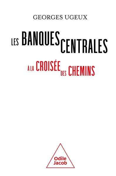 Banques centrales à la croisée des chemins