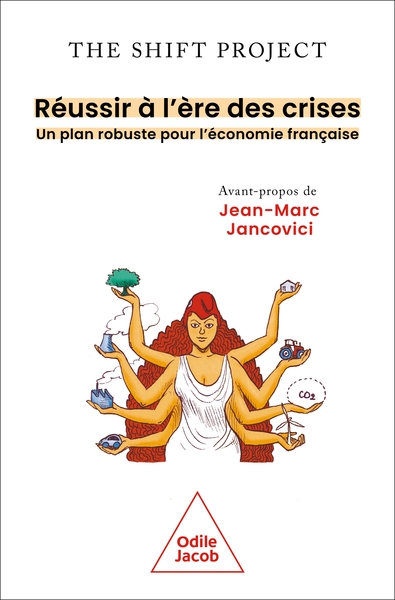 Réussir à l'ère des crises - Un plan robuste pour l'économie française