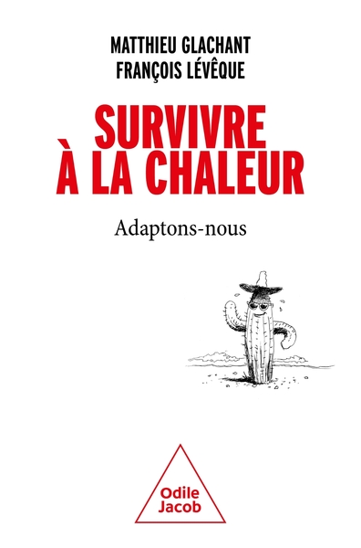 Survivre à la chaleur - Adaptons-nous