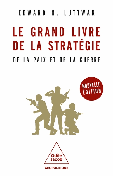 Le Grand Livre de la stratégie -NE - De la paix et de la guerre