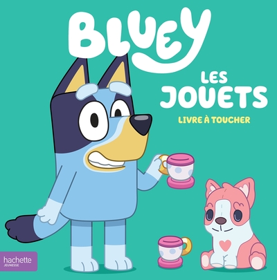 Bluey - Les jouets - Livre à toucher