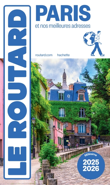 Guide du Routard Paris 2025/26 - et nos meilleures adresses
