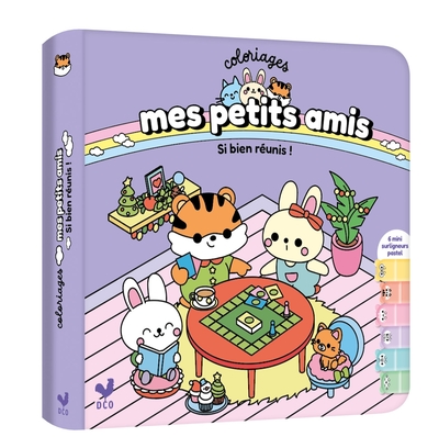 Coloriages mes petits amis + 6 surligneurs - Si bien réunis !