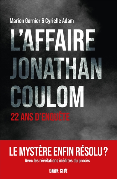 L'affaire Jonathan Coulom - 22 ans d'enquête