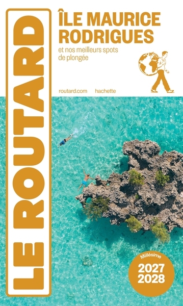 Guide du Routard Île Maurice et Rodrigues 2027/28