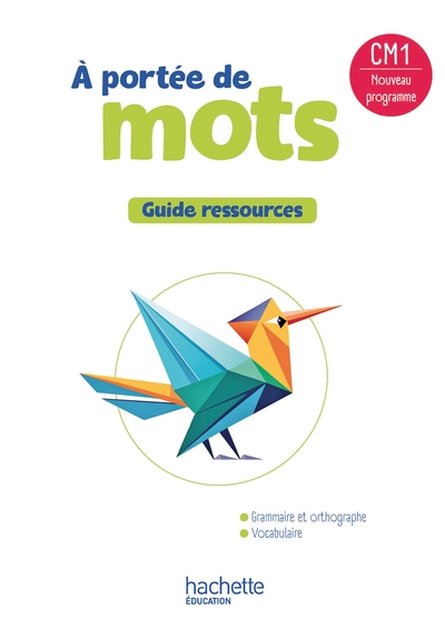 A portée de mots CM1 - Guide ressources - Edition 2026