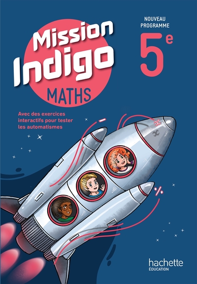Mission Indigo 5e - Livre élève - Ed. 2026