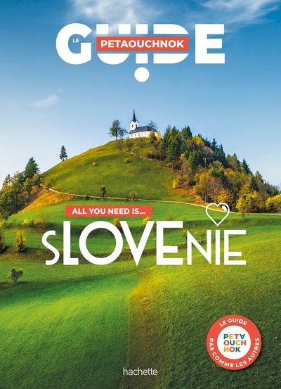 Slovénie guide Petaouchnok