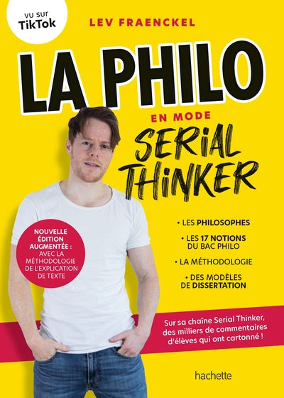 La Philo en mode Serial Thinker - Nouvelle édition augmentée