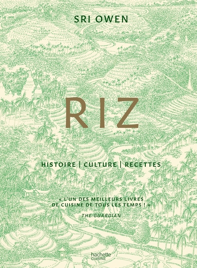 Riz - Histoire - Culture - Recettes