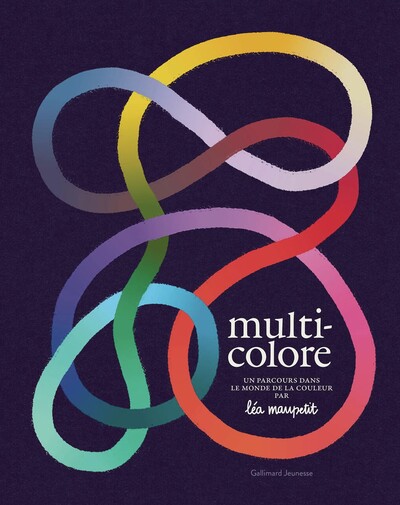 Multicolore - Un parcours dans le monde de la couleur