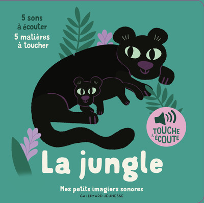 La jungle - 5 sons à écouter, 5 matières à toucher