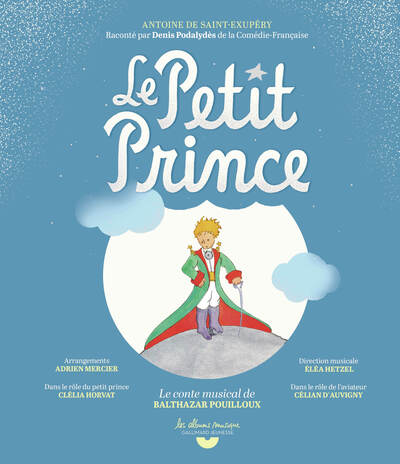 Le Petit Prince, le conte musical - Livre-CD