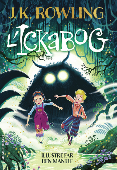 L'Ickabog - Édition illustrée par Ben Mantle
