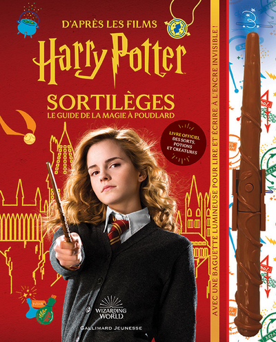 Harry Potter - Sortilèges - Le guide de la magie à Poudlard