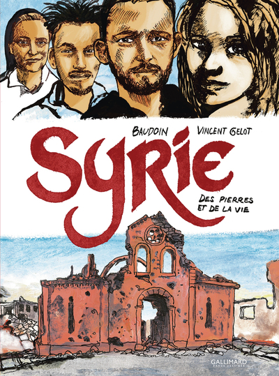 Syrie - Des pierres et de la vie