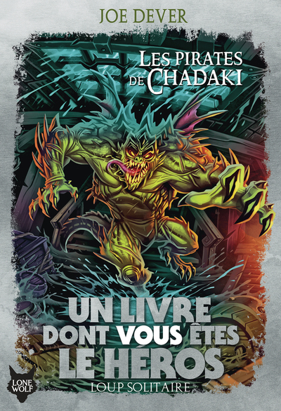 Loup solitaire - Les pirates de Chadaki