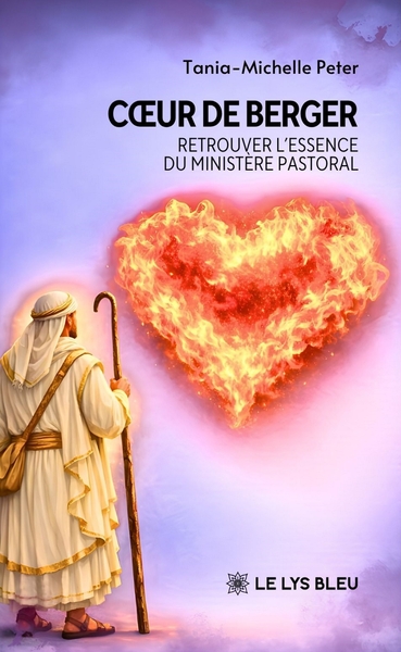 Coeur de berger - Retrouver l'essence du ministère pastoral