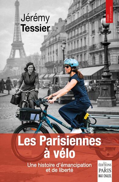 Les Parisiennes à vélo - Histoire d'émancipation et liberté