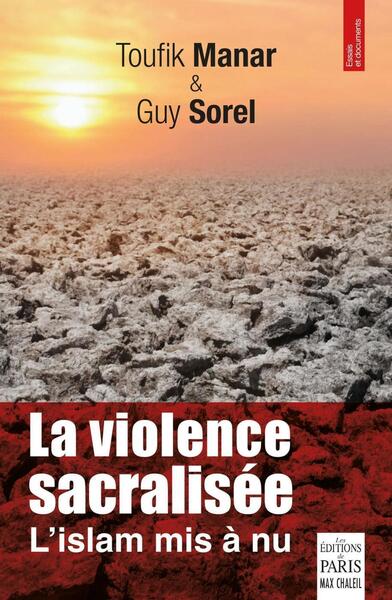 La violence sacralisée - L'islam mis à nu