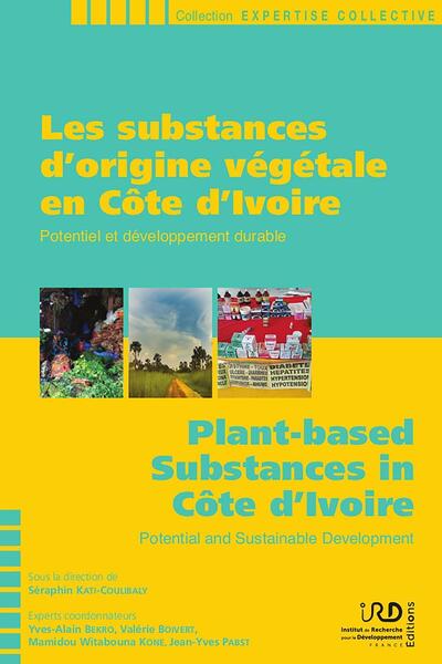 Les substances d'origine végétale en Côte d'Ivoire - Potentiel et développement durable