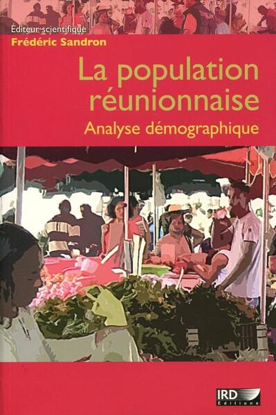 La population reunionnaise - Analyse démographique