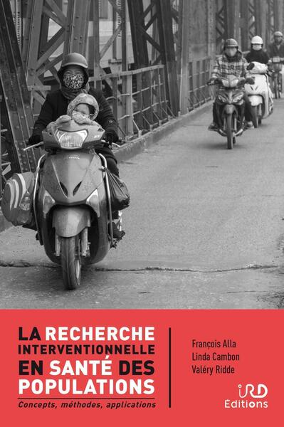 La recherche interventionnelle en santé des populations - Concepts, méthodes, applications